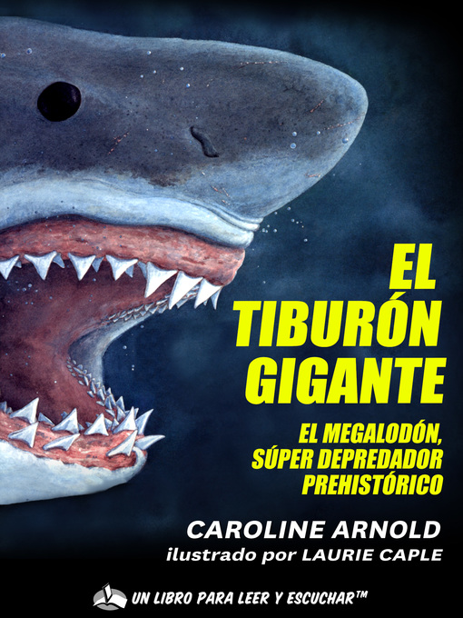 Title details for El Tiburón Gigante by Caroline Arnold - Available